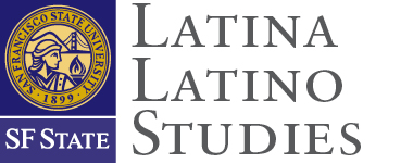 Latina/Latino Studies College of Ethnic Studies